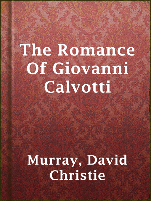 Cover image for The Romance Of Giovanni Calvotti